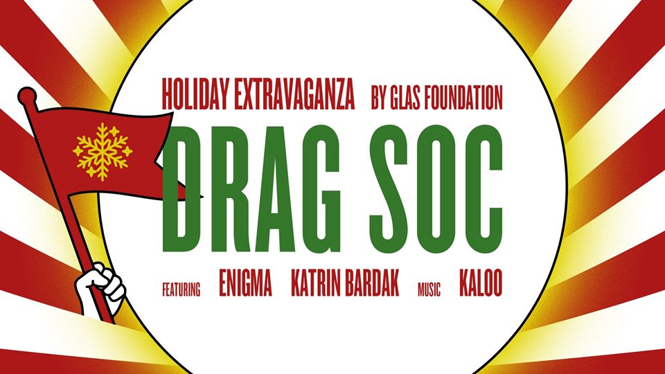 GLAS Foundation’s Christmas Party “Drag Soc” is on the 26th December